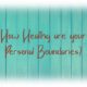 Do You Have Unhealthy Personal Boundaries? 3 Symptoms You Do, and How to Remedy It